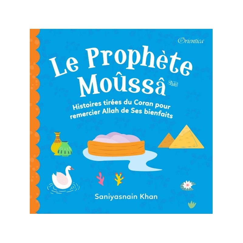 alqamar boutique Le Prophète Moussa Saniyasnain Khan Orientica