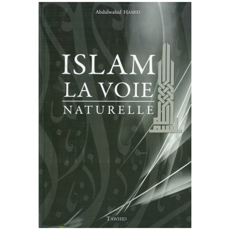 Islam la voie naturelle