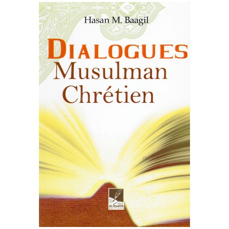 Dialogues musulman chrétien - Hasan M. BAAGIL