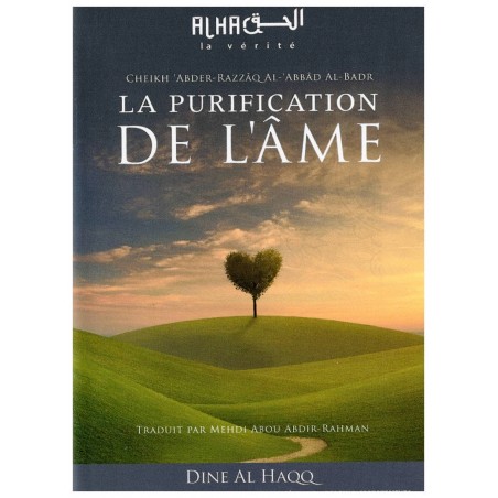 La Purification de l'Ame - Cheikh Al-Badr - Edition Dine Al Haqq