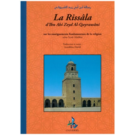 La Rissâla d'Ibn Abi Zeyd Al-Qayrawâni selon l'école Malikite (Arabe & Français) - Universel