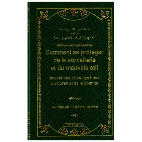 Comment se protéger de la sorcellerie et du mauvais oeil - Universel