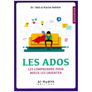 Les ados : Les comprendre...