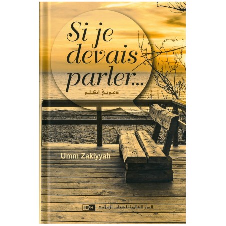 Si je devais parler…, de Umm Zakiyyah (Roman)