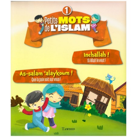 Petits mots de l'islam (1) Inchallah ! As-salam 'alaykoum !
