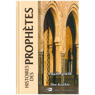Histoires Des Prophètes ,...