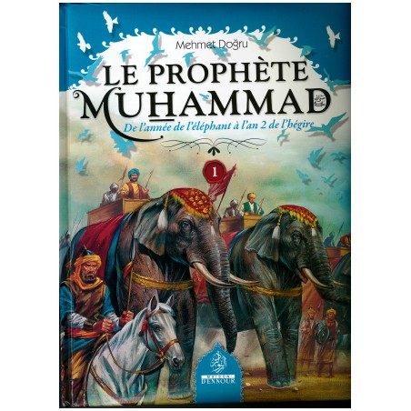 Le Prophète Muhammad (Psl) - Volume 1