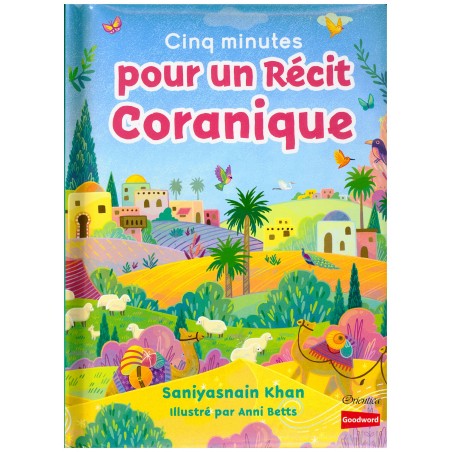 Cinq minutes pour un récit Coranique