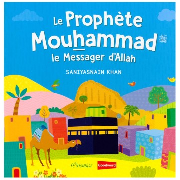 Le Prophète Muhammad (SAW)...
