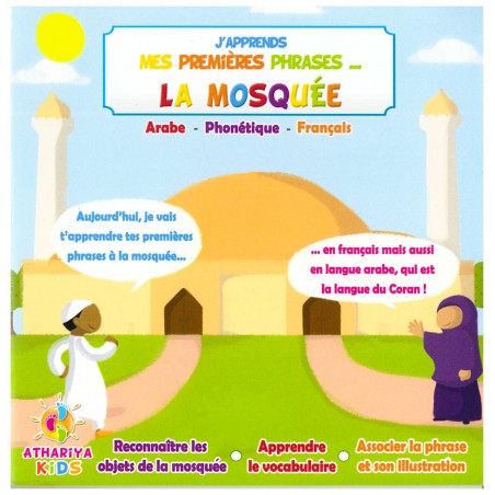 J'APPRENDS MES PREMIERES PHRASES - LA MOSQUEE