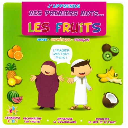 Imagier j'apprends mes premiers mots: Les Fruits