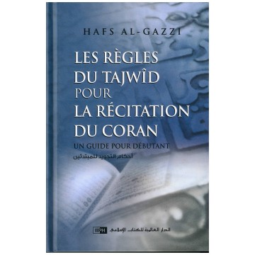 Les règles du Tajwîd pour...