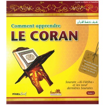 Comment apprendre le Coran...