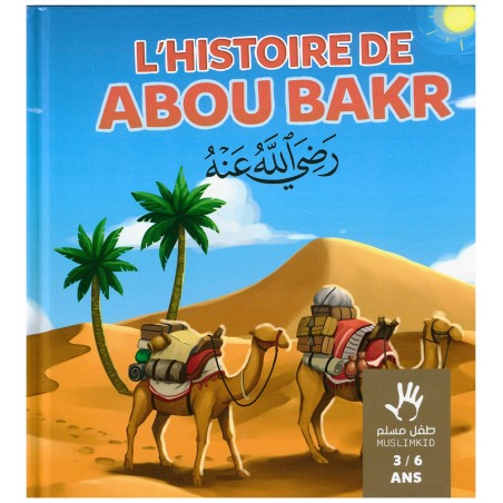 L'histoire de Abou Bakr
