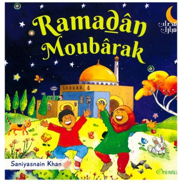 Ramadân Moubârak (Livre...