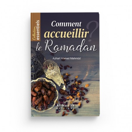 Comment accueillir le Ramadan ?