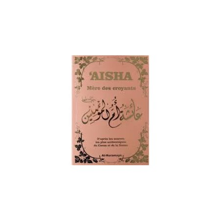 Aisha - Mère des Croyants - Al Haramayn Corail et doré