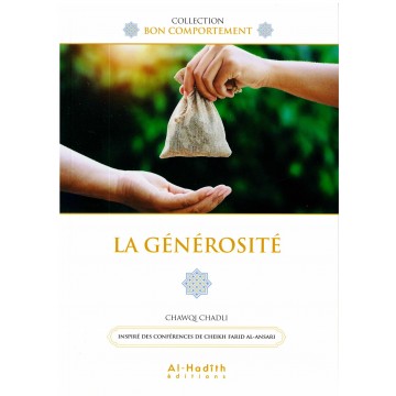 LA GÉNÉROSITÉ - CHAWQI...