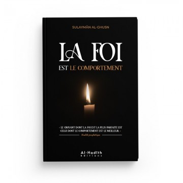 LA FOI EST LE COMPORTEMENT...