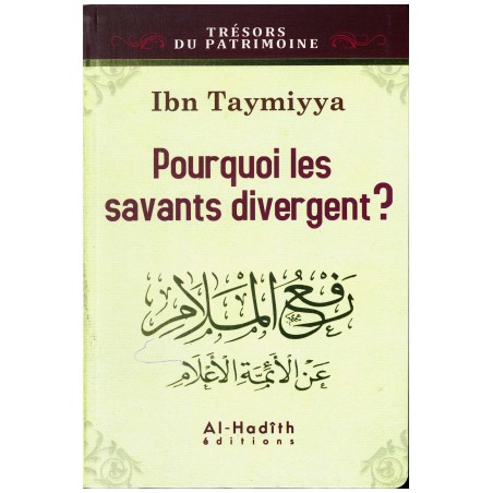 Pourquoi les savants divergent? - Ibn-tayymiya