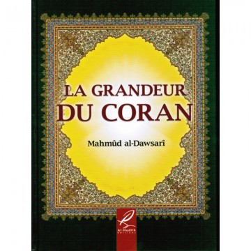 La grandeur du Coran -...