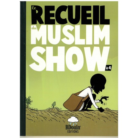 Le Recueil du Muslim Show (4), de Norédine Allam Le Recueil du Muslim Show (4), de Norédine Allam