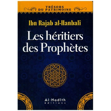 Les héritiers des Prophètes...