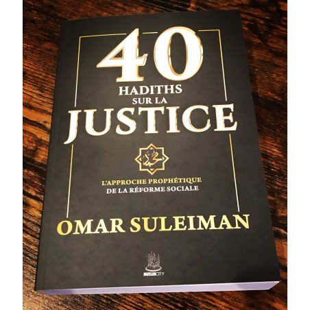 40 hadiths sur la justice