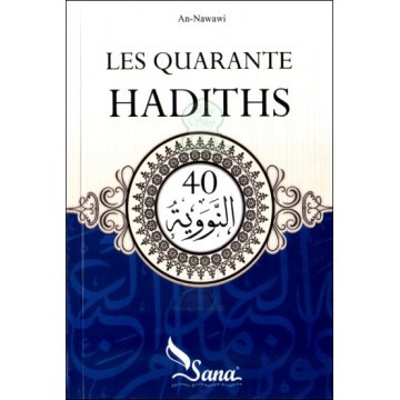 Les 40 Hadiths - An-Nawawi