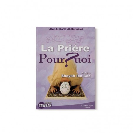 La prière pourquoi - Tawbah