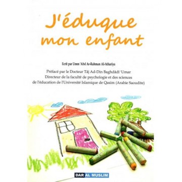 J'éduque mon enfant - Dar...
