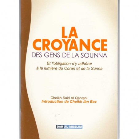 La croyance des gens de la sounna- Format poche- Cheikh Said Al Qahtani- Edition Dar Al Muslim