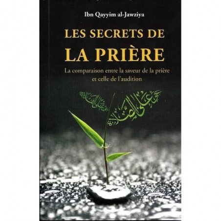 Les secrets de la prière d’après Ibn Qayim Al Jawziya