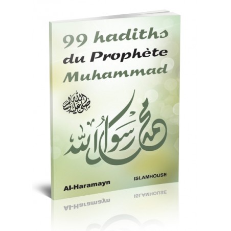 99 hadiths du Prophète Muhammad (SAW)