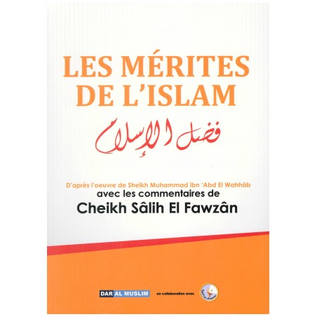Les mérites de l'Islam d'après Muhammad El Wahhab