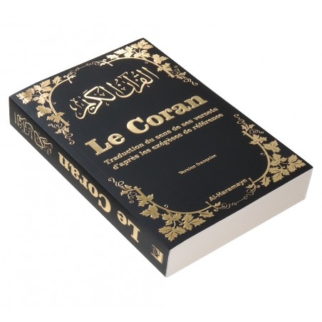 Le Coran - Traduction du sens de ses versets d’après les exégèses de référence