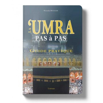 La ‘Umra pas à pas