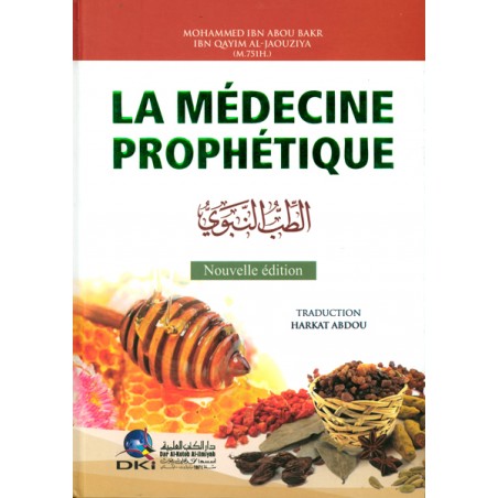 La Médecine Prophétique, D'Ibn Al-Qayyim (Nouvelle Édition)