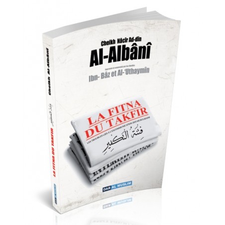 La fitna du takfir (Les Troubles liés à l'excommunication des musulmans)
