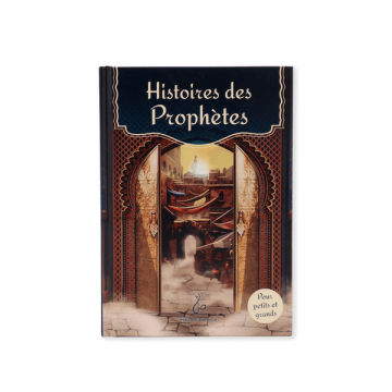 Histoires des Prophètes...