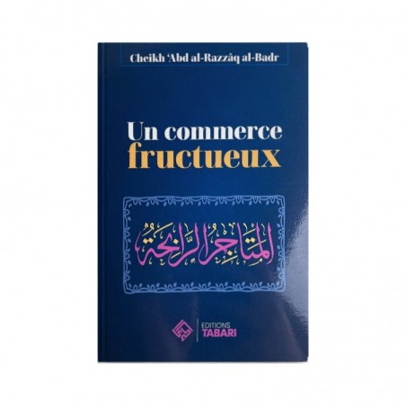 Un commerce fructueux Éditions : Tabari