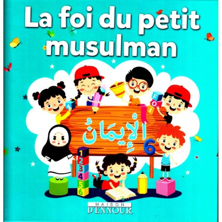 La foi du petit musulman