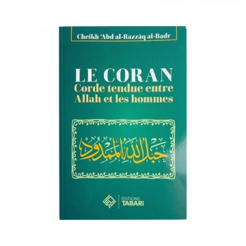 Le Coran : corde tendue...