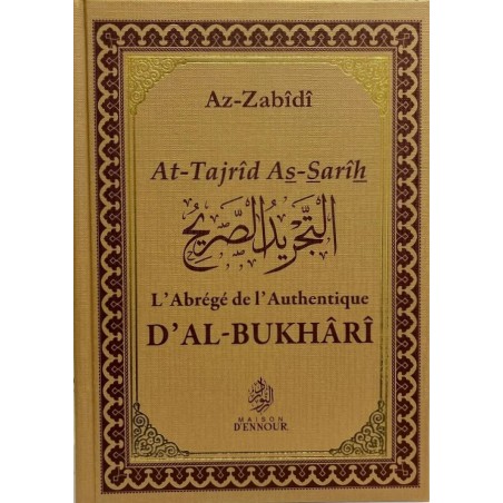 Az-Zabîdî - l'Abrégé de l'Authentique d'Al-Bukhârî - Ennour