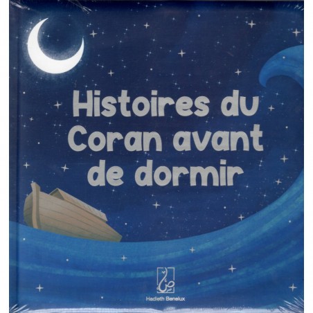 Histoires du Coran avant de dormir – Hadieth Benelux