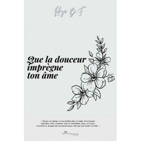 Que la douceur imprègne ton âme - editions akhawates -