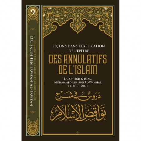 Leçons dans l'explication de l'épître Des annulatifs de l'Islam Ibn Abd Al-Wahhab - ibn al Fawzan -Série Des leçons importantes