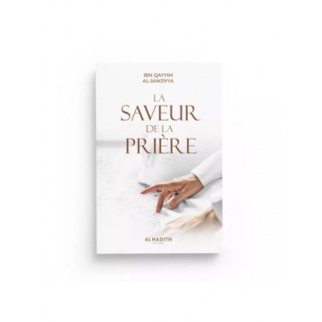 La saveur de la prière- Ibn...