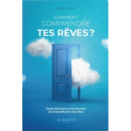 Comment comprendre tes rêves ?