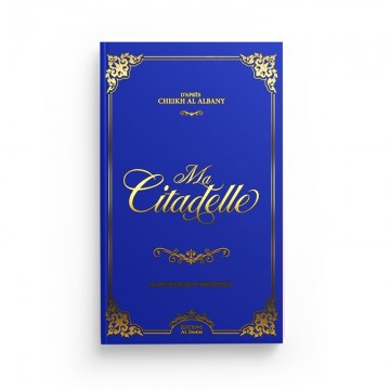 Ma citadelle d'après Cheikh...